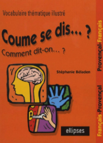 Coume se dis… ? Comment dit-on… ? (Provençal)