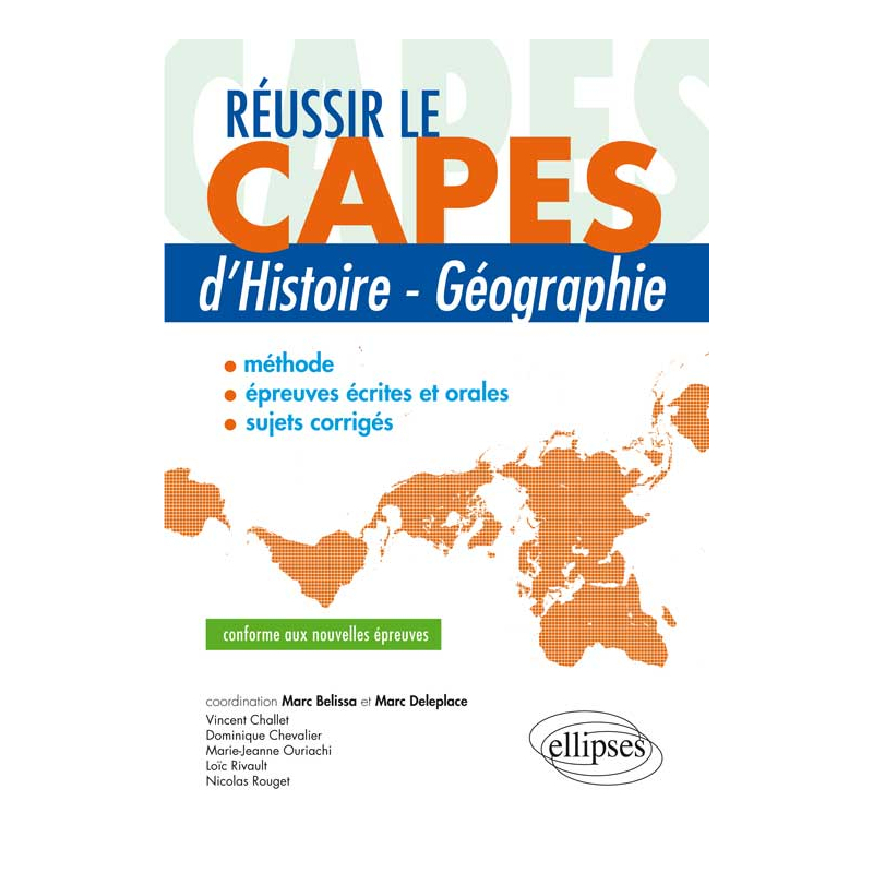 Réussir le CAPES d’Histoire-Géographie - conforme aux nouvelles épreuves