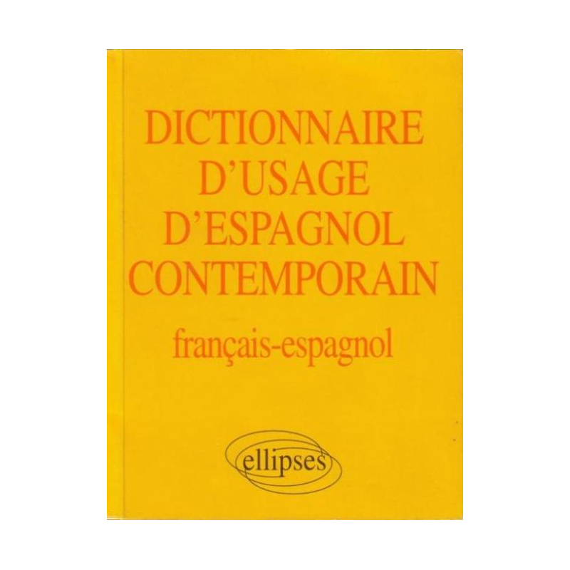 Dictionnaire d'usage d'espagnol contemporain