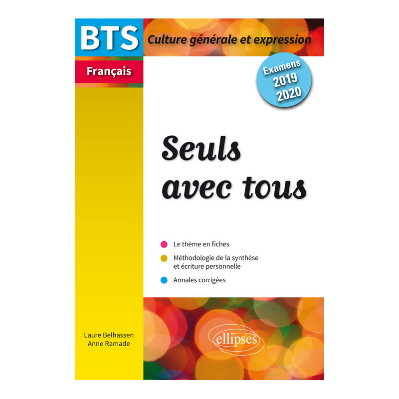BTS Français - Culture générale et expression - Nouveau thème - Examens 2019 et 2020