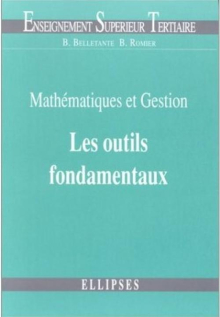 Mathématiques et gestion : les outils fondamentaux