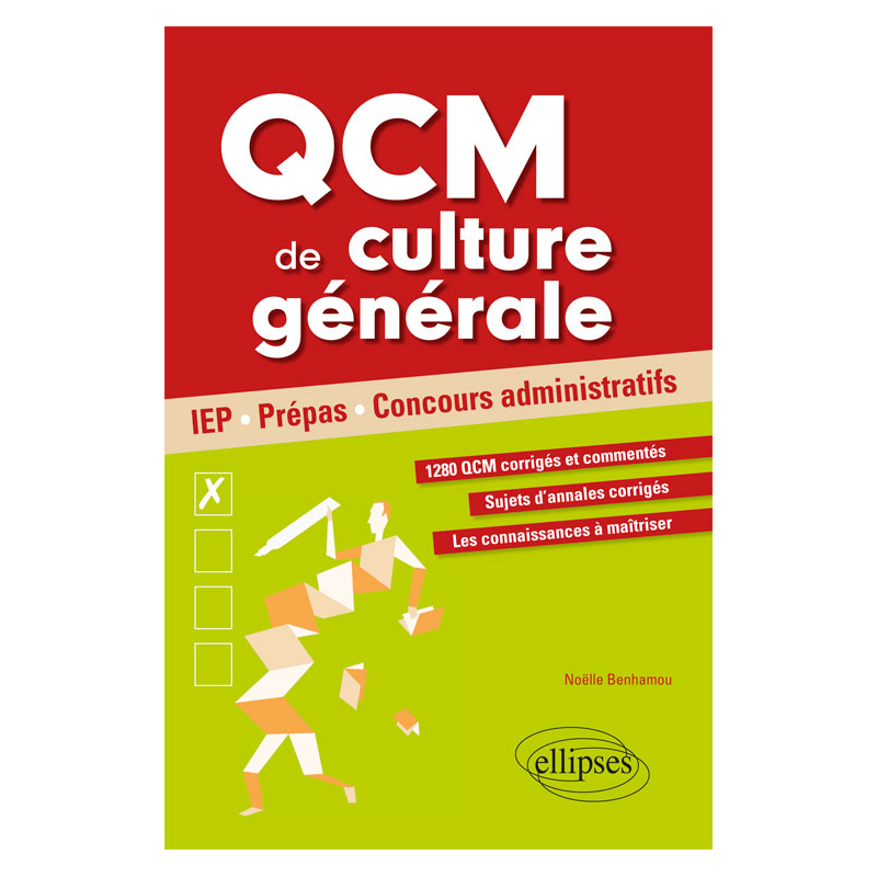 QCM de culture générale pour réussir ses concours. IEP, Prépas, Concours administratifs