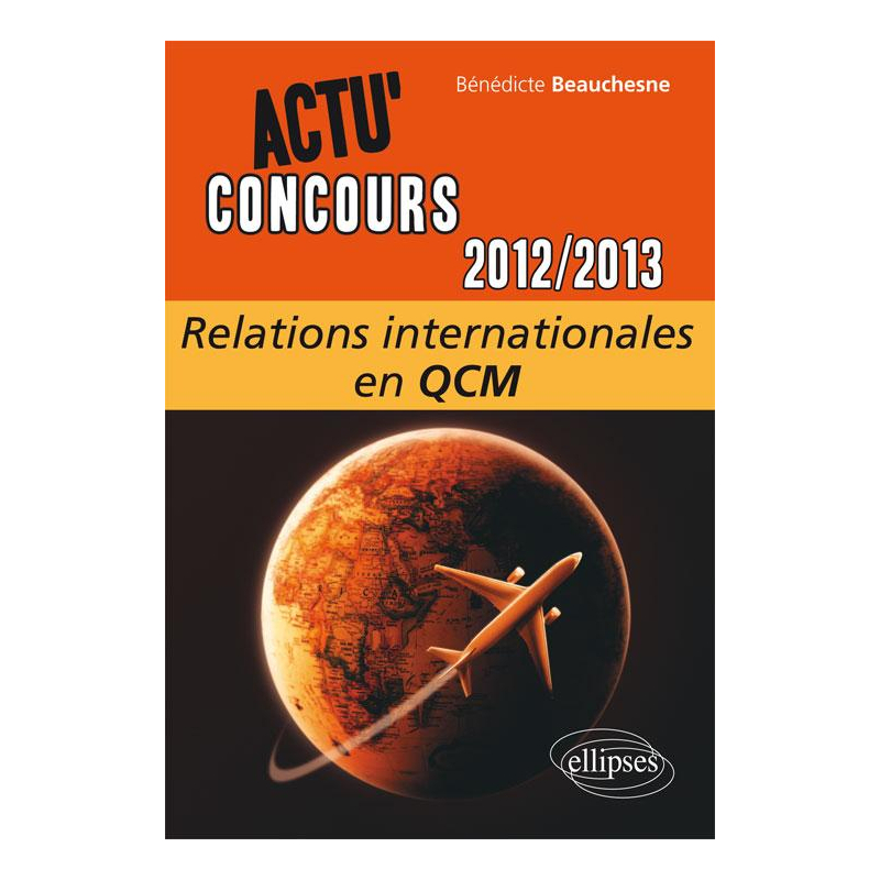 Relations internationales - 2012-2013 -  en QCM
