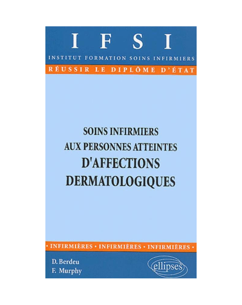 Soins infirmiers aux personnes atteintes d'affections dermatologiques - n°19