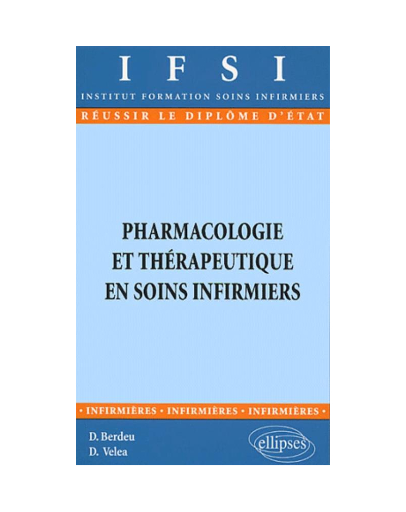 Pharmacologie et Thérapeutique en soins infirmiers - n°21