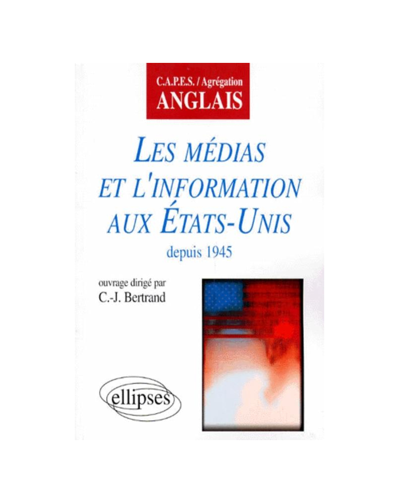 Les médias et l'information aux États-Unis depuis 1945