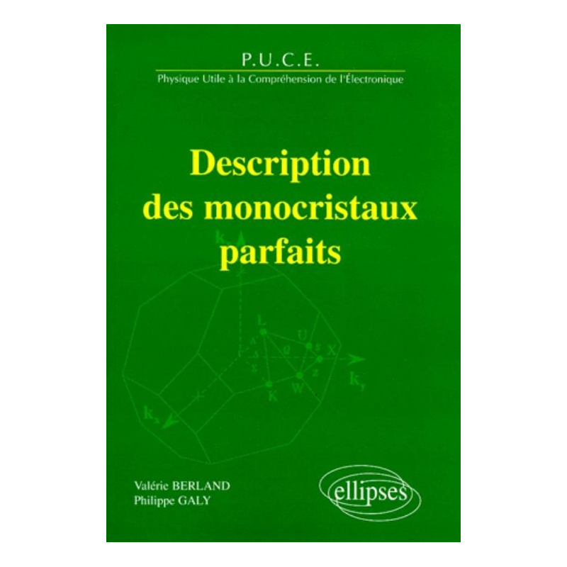 Description des monocristaux parfaits