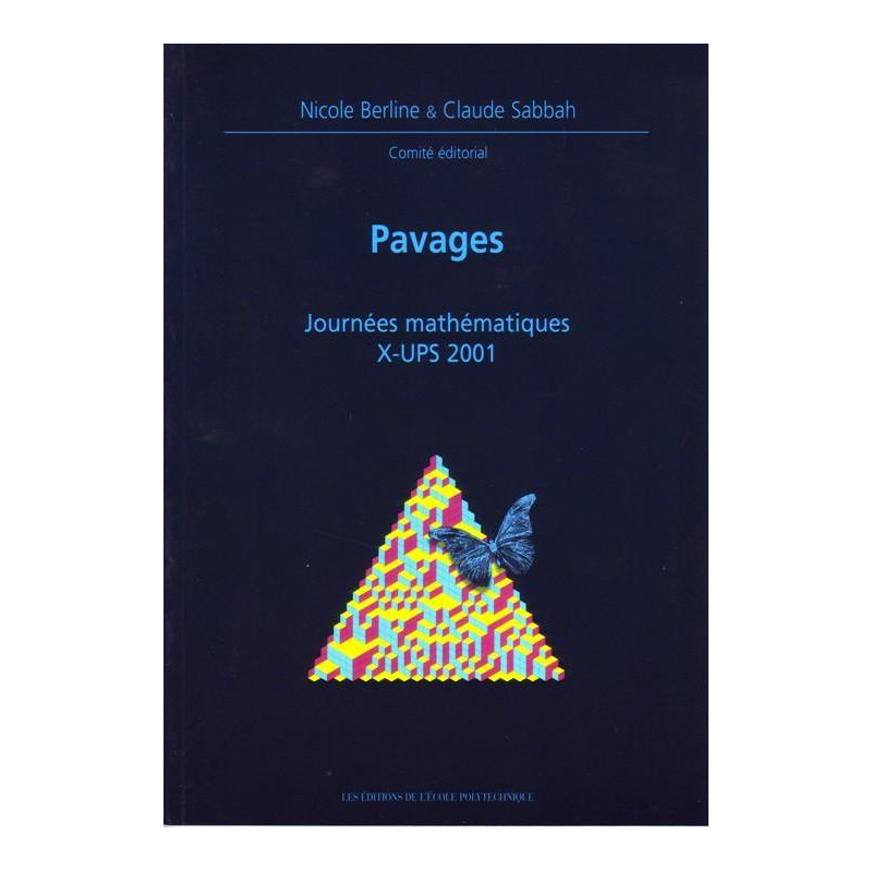 Pavages - Journées mathématiques X-UPS 2001