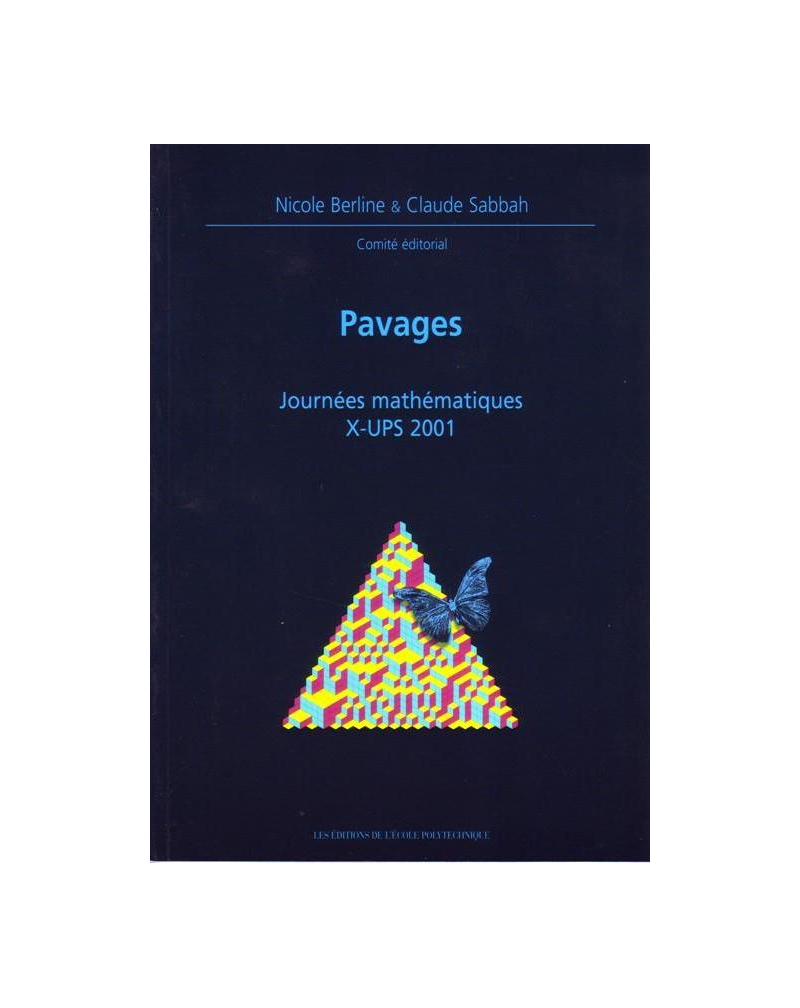 Pavages - Journées mathématiques X-UPS 2001