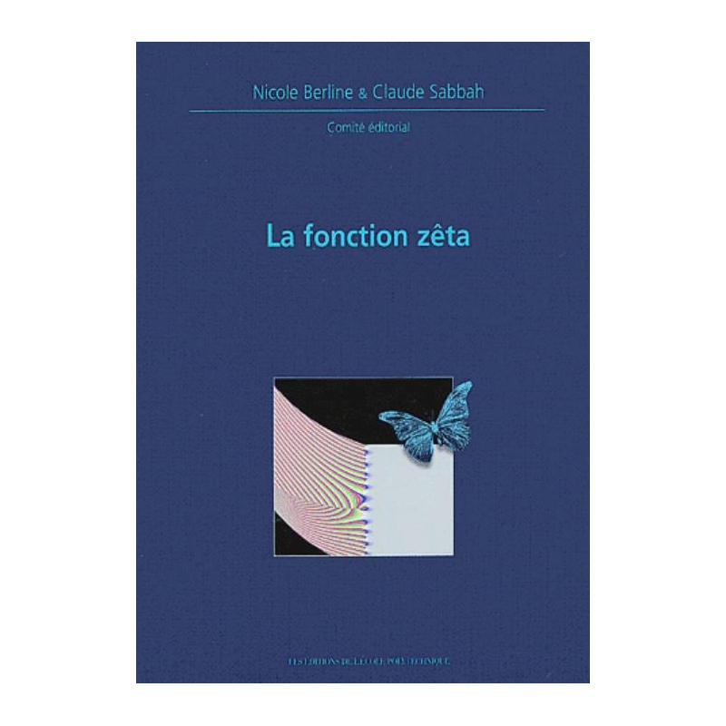 Fonction zéta - Journées mathématiques X-UPS 2002