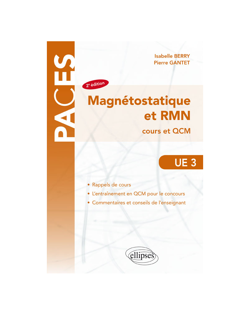 UE3 ­ Magnétostatique et RMN ­ cours et QCM - 2e édition