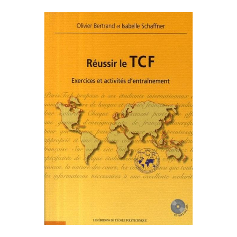 Réussir le TCF.  Exercices et activités d'entraînement (1CD audio MP3)(Français Langue Etrangère)