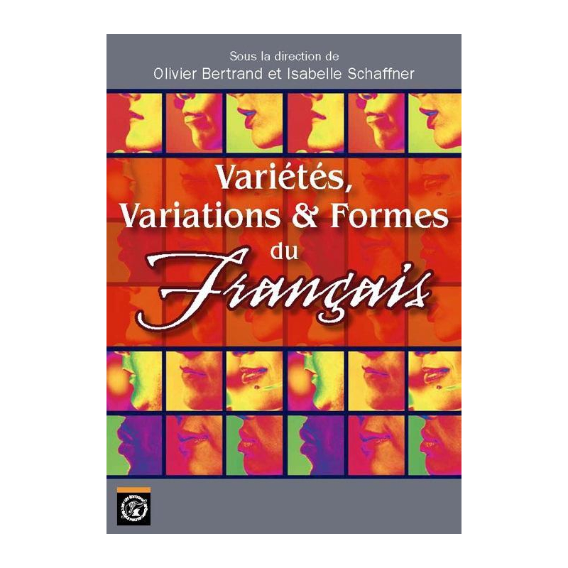 Variétés, variations & formes du français