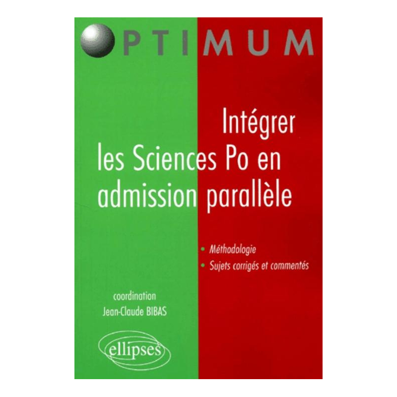 Intégrer les Sciences Po en admission parallèle