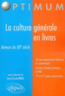 La culture générale en livres - Auteurs du XXe siècle