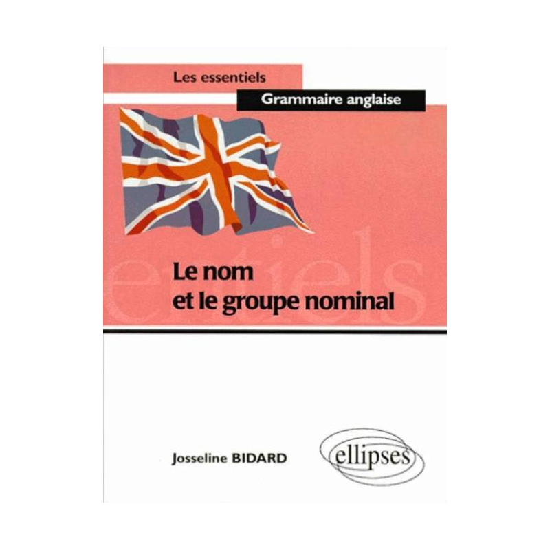 nom et le groupe nominal (Le)