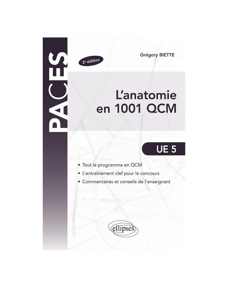 L'anatomie en 1001 QCM