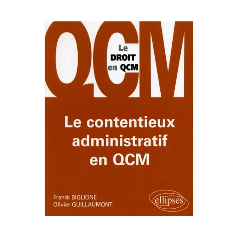 Le contentieux administratif en QCM