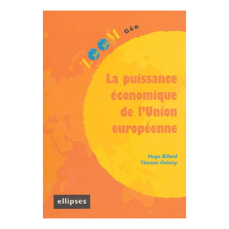 puissance économique de l'Union européenne (La)