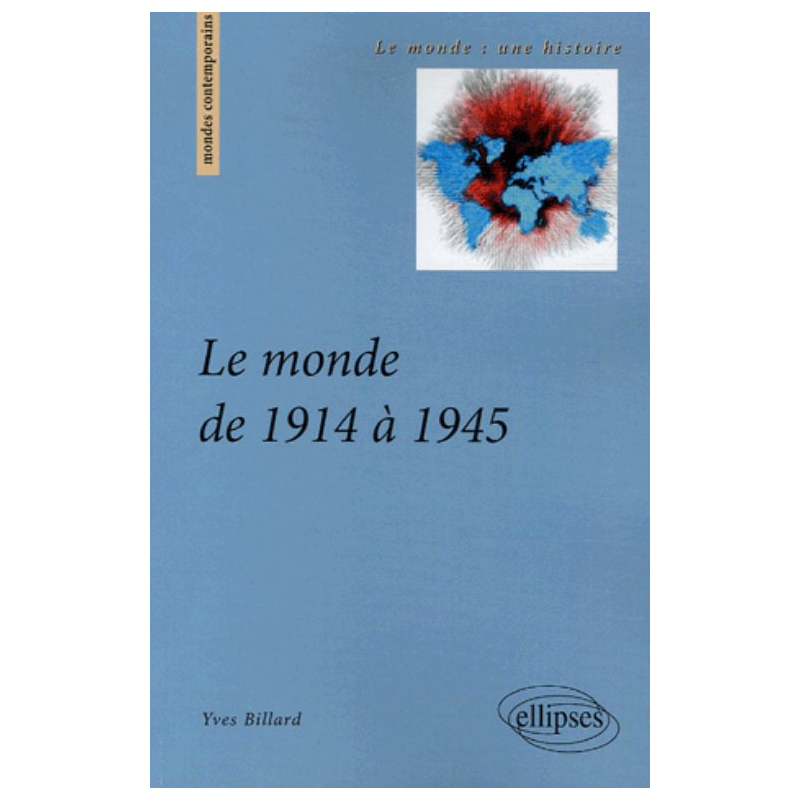 Le monde de 1914 à 1945