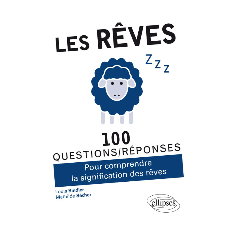 Les rêves en 100 Questions/Réponses