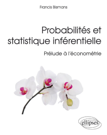 Probabilités et statistique inférentielle - Prélude à l’économétrie