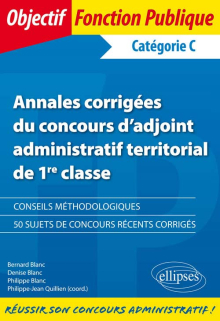 Annales corrigées du concours d’Adjoint administratif territorial de 1re classe