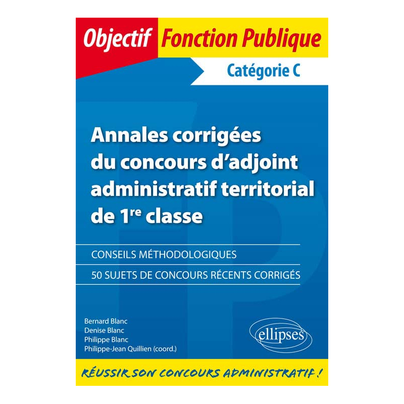 Annales corrigées du concours d’Adjoint administratif territorial de 1re classe