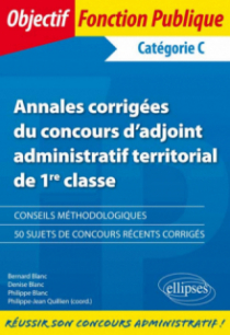 Annales corrigées du concours d’Adjoint administratif territorial de 1re classe