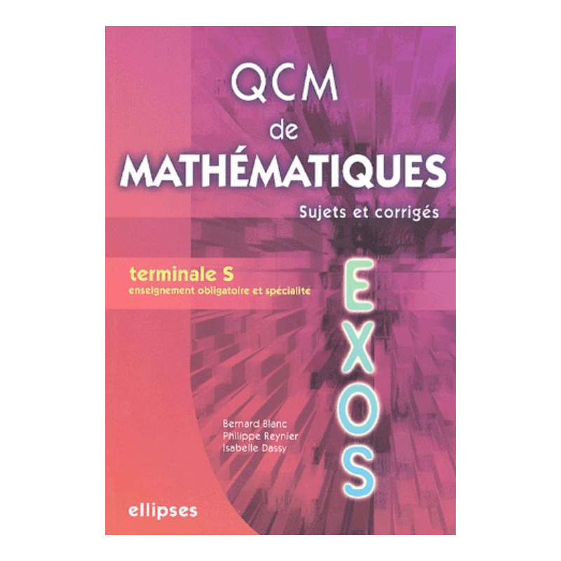 QCM de mathématiques - Terminale S (Bac 2007)