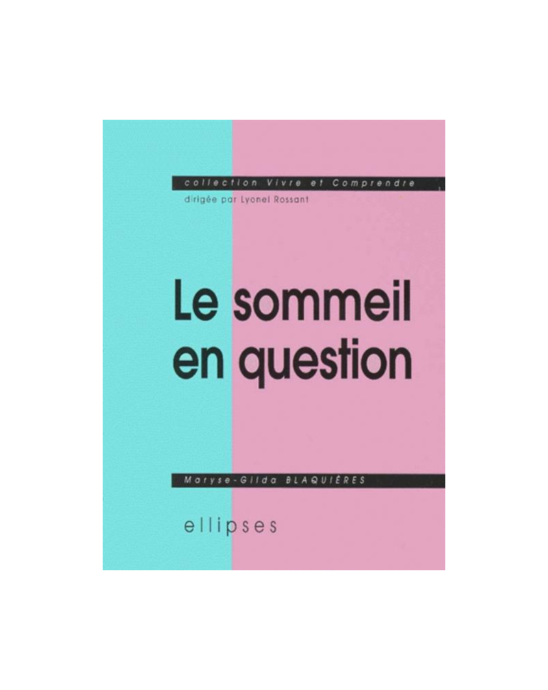 sommeil en question (Le)