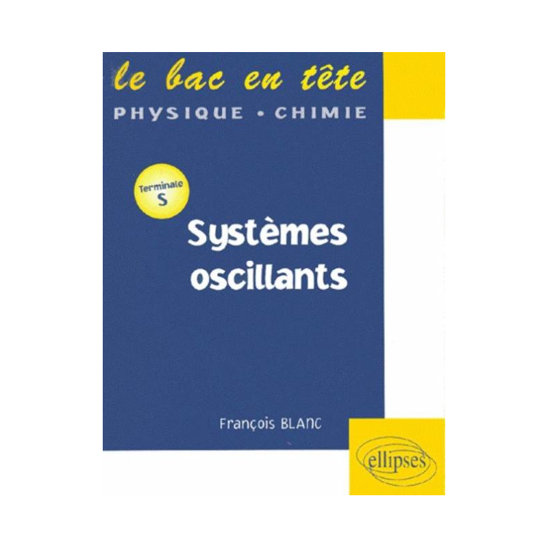 Systèmes oscillants - Terminale S