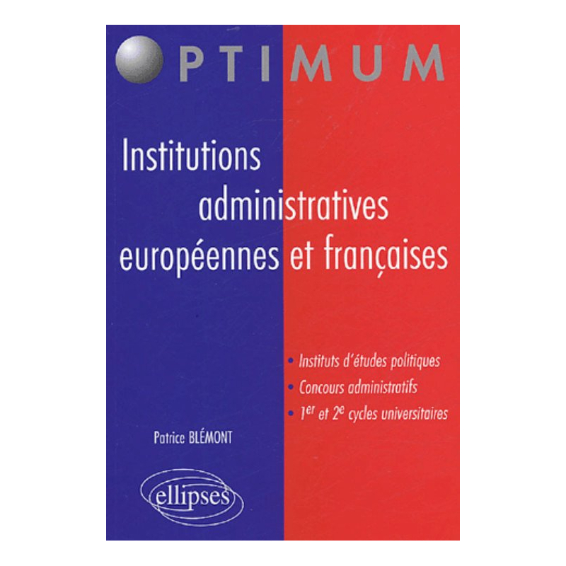 Institutions administratives européennes et françaises