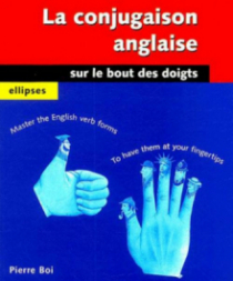 La conjugaison anglaise sur le bout des doigts