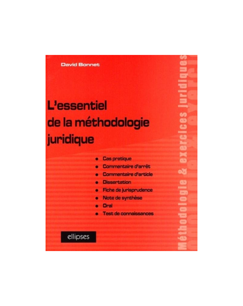 L'essentiel de la méthodologie juridique