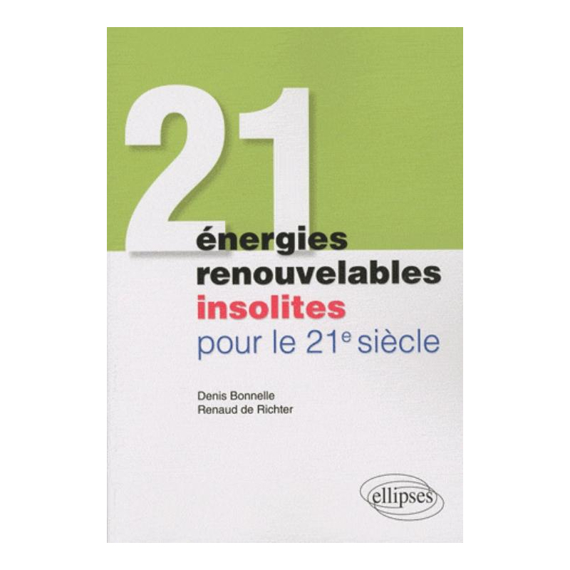 21 énergies renouvelables insolites