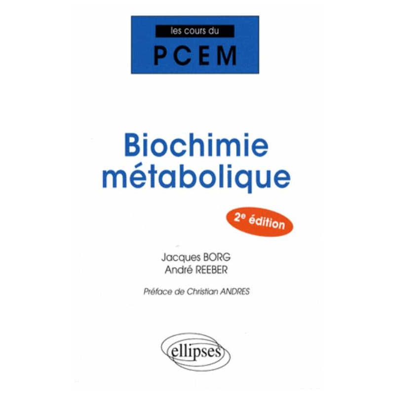 Biochimie métabolique. 2e édition