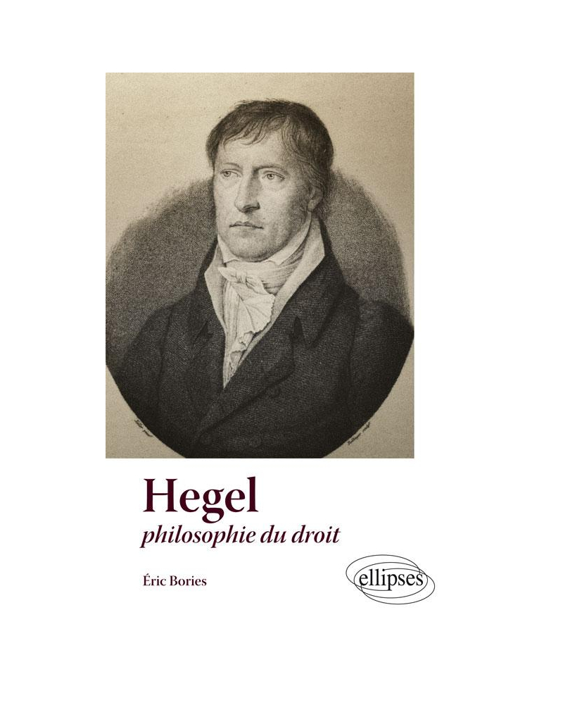 Hegel, philosophie du droit (textes et commentaires)