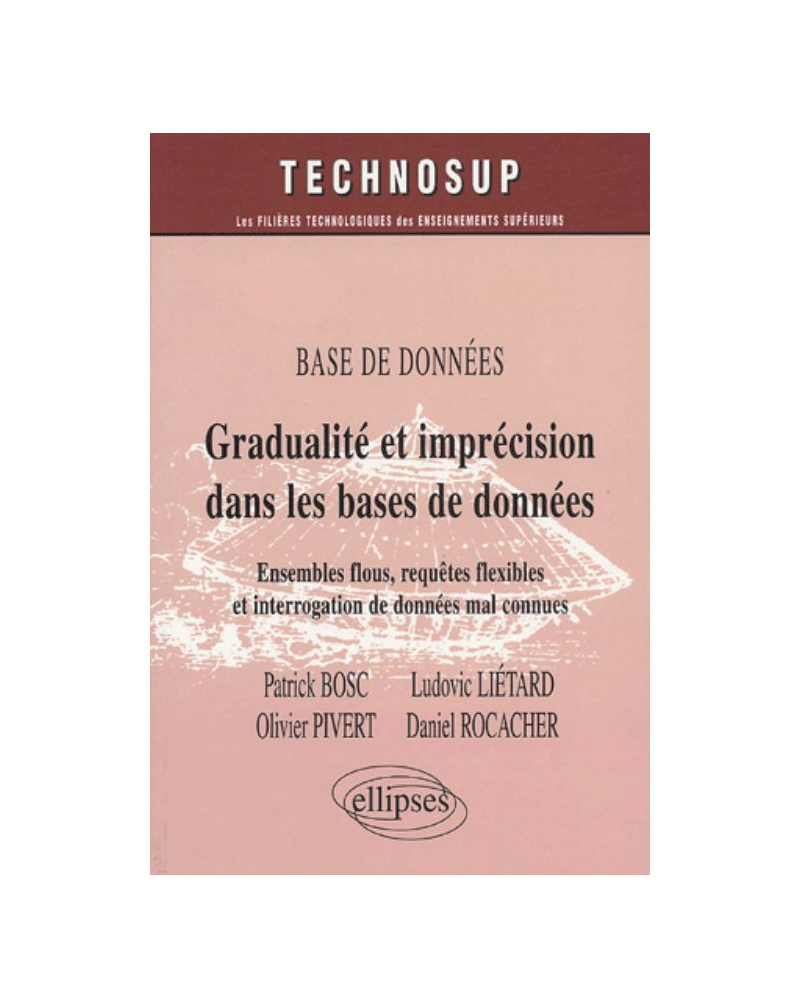 Gradualité et imprécision dans les bases de données - Niveau C