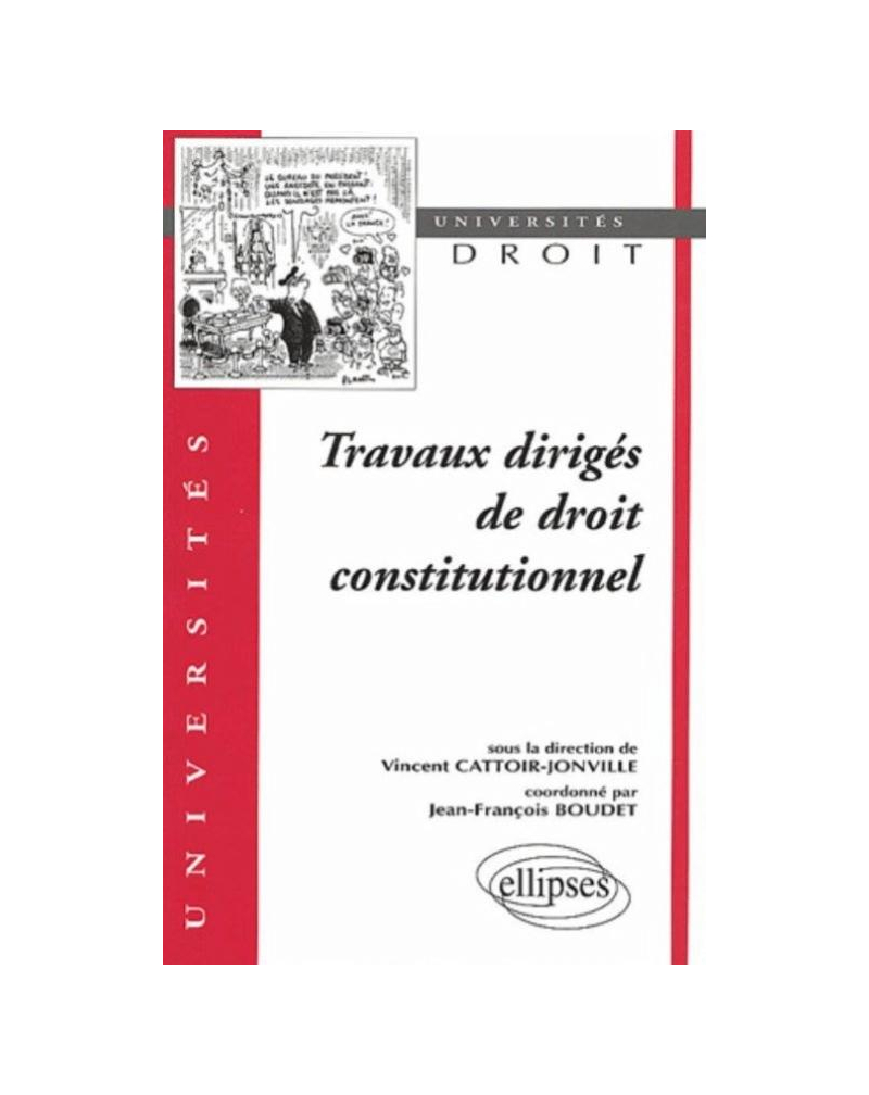 Travaux dirigés de droit constitutionnel