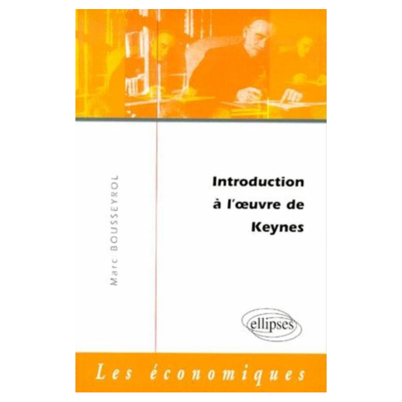 Introduction à l'oeuvre de Keynes
