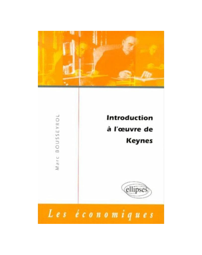 Introduction à l'oeuvre de Keynes