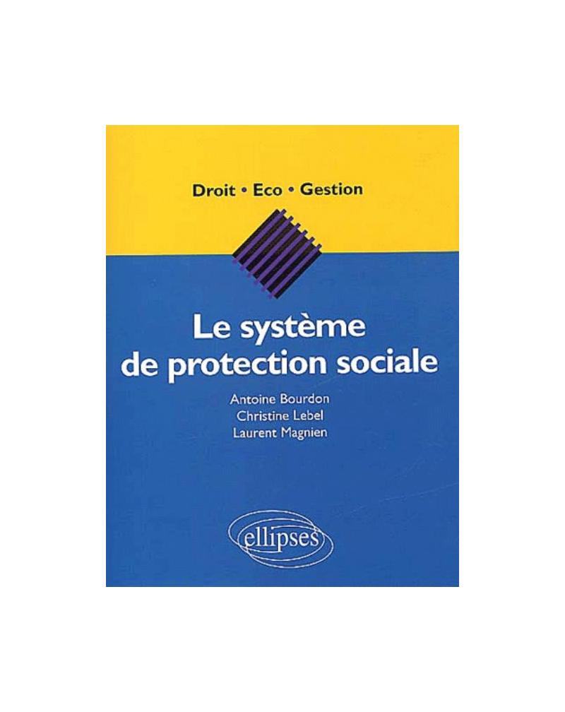Le système de protection sociale