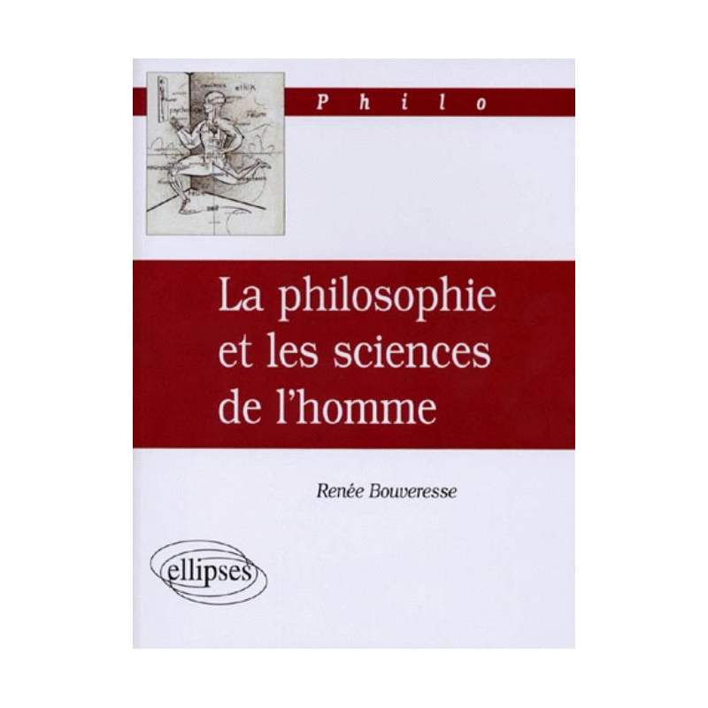 philosophie et les sciences de l'homme (La)