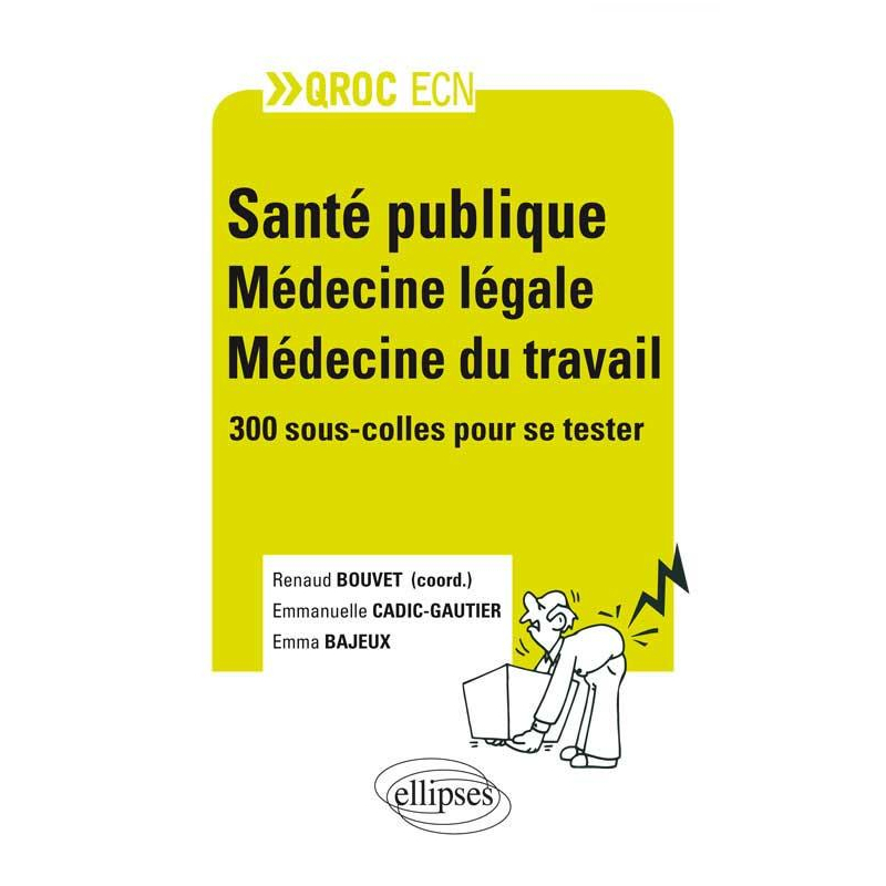 Santé publique - médecine légale - médecine du travail