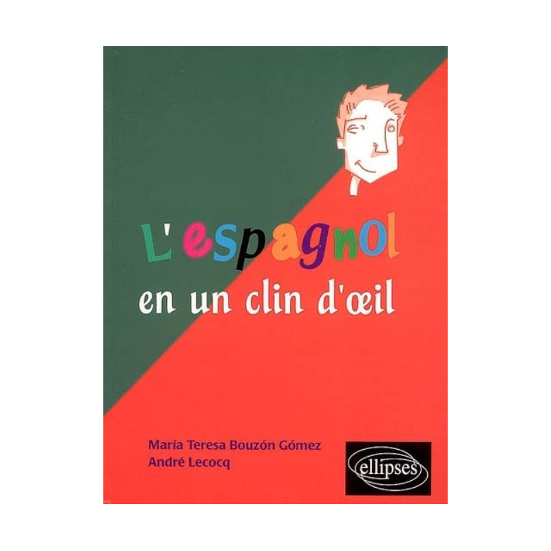 L'espagnol en un clin d'œil