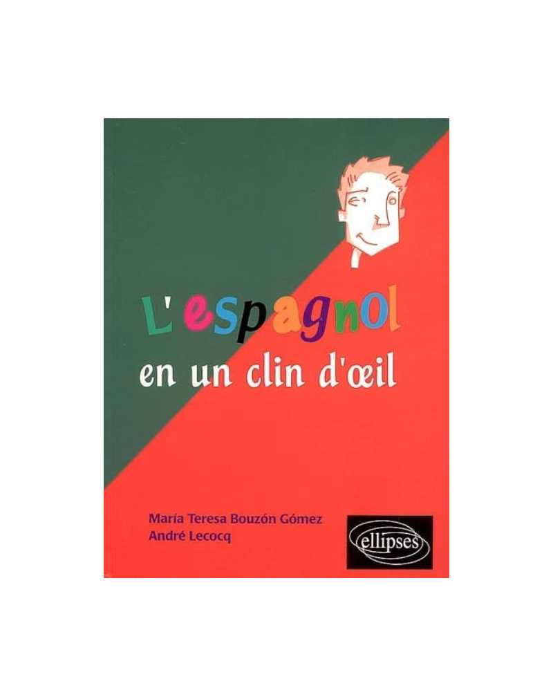 L'espagnol en un clin d'œil