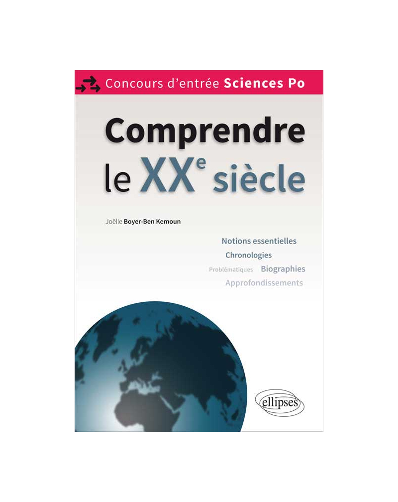 Comprendre le XXe siècle • concours d’entrée Sciences Po