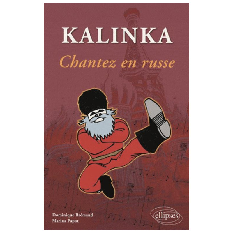 Kalinka. Chantez en russe !