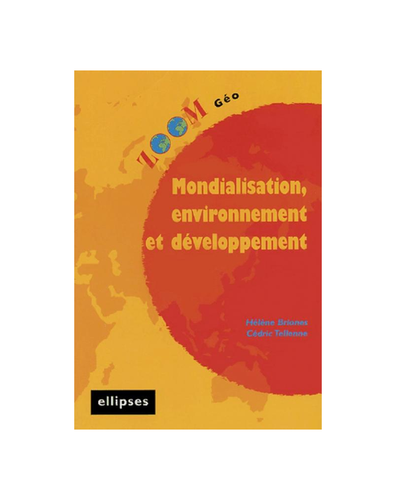 Mondialisation, environnement et développement